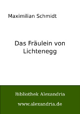Maximilian_Schmidt-Das_Fraeulein_von_Lichtenegg.jpg