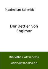 Maximilian_Schmidt-Der_Bettler_von_Englmar.jpg